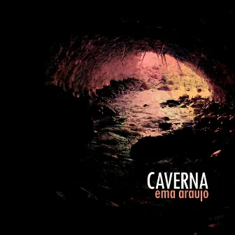 Caverna by Ema Araujo