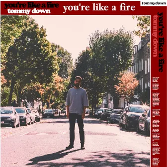 You're Like A Fire by Tommy Down