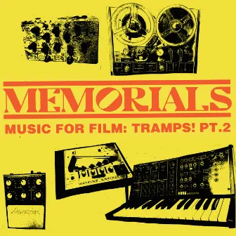 Music for Film: Tramps!, Pt. 2 by MEMORIALS