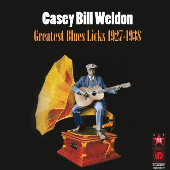 Greatest Blues Licks 1927-1938 by Casey Bill Weldon