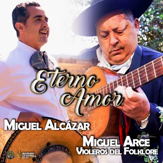 Eterno Amor by Miguel Alcázar