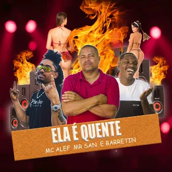 Ela É Quente by Mr San