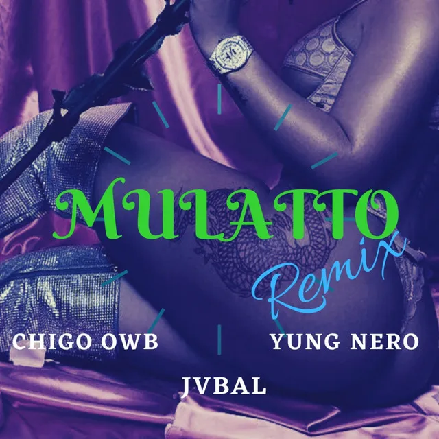 Mulatto - Remix