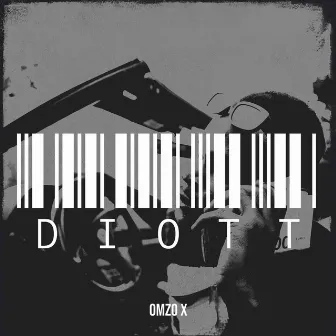 Diott by Omzo X