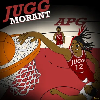 JUGG MORANT by APGLILJUGG