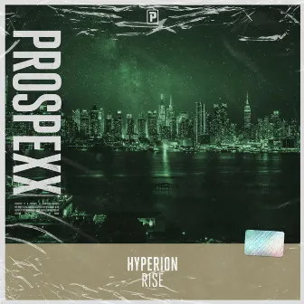 Rise by Hyperion