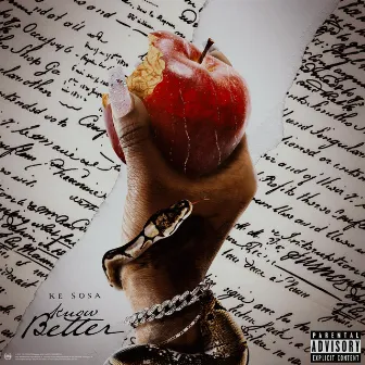 Know Better by Ke Sosa