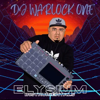 Elysium Instrumentals by DJ Warlock One