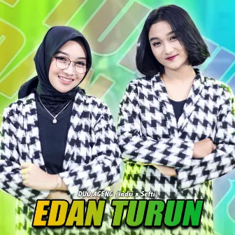 Edan Turun by Duo Ageng