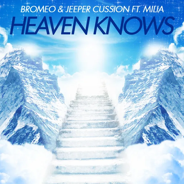 Heaven Knows - Original Mix