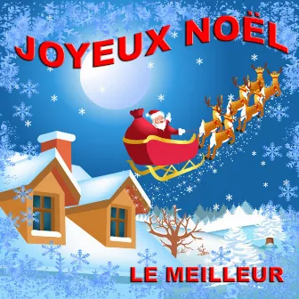 Joyeux Noël (Le meilleur) by Les Petits Chanteurs d'Aix-en-Provence