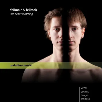 Feilmair & Feilmair: The Debut Recording by Benjamin Feilmair