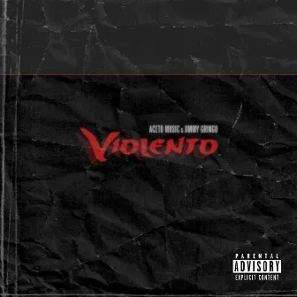 Violento by Jimmy Gringo