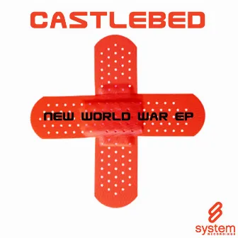 New World War EP by Castlebed