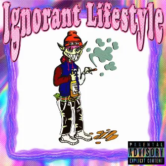 Ignorant Lifestyle by Nibxl