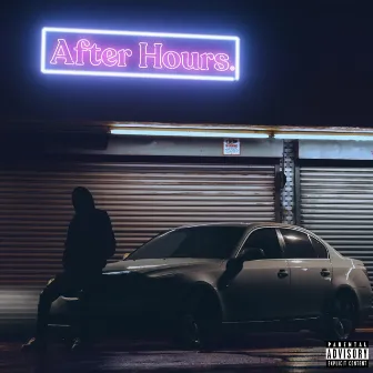 After Hours by Jxmmy Martinez