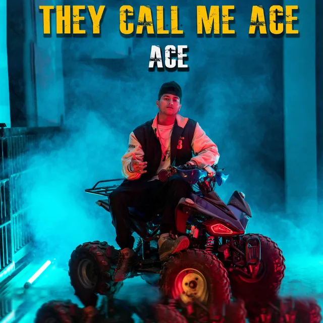 They call me Ace