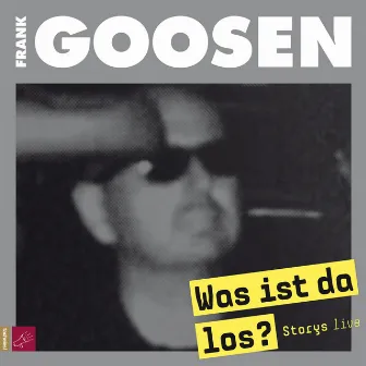 Was ist da los? by Frank Goosen