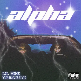 Alpha by Lil Mike