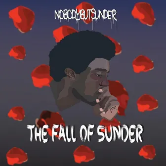 The Fall of Sunder by nobodybutsunder