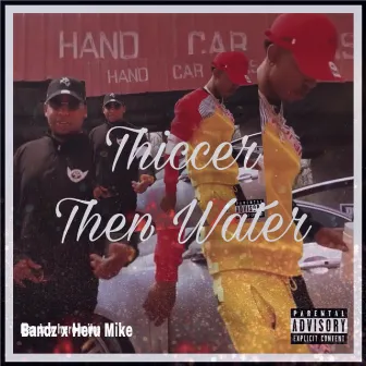 Thiccer Then Water by Bandz