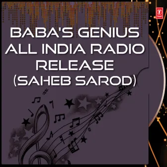 Baba's Genius All India Radio Release by Allauddin Khan