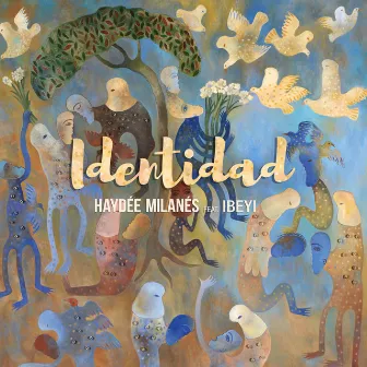 Identidad by Haydée Milanés