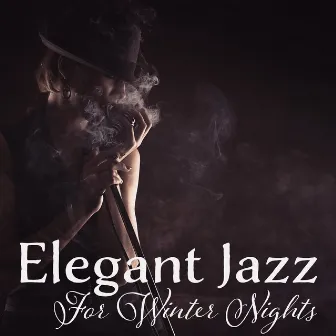 Elegant Jazz For Winter Nights by Will Davies Jr.