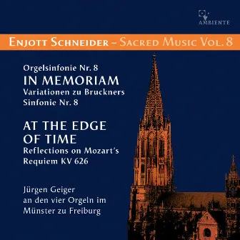 Enjott Schneider: Sacred Music, Vol. 8 by Jürgen Geiger