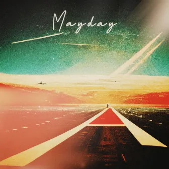 Mayday by mashoe'