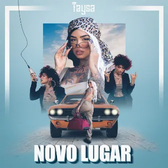 Novo Lugar by Taysa