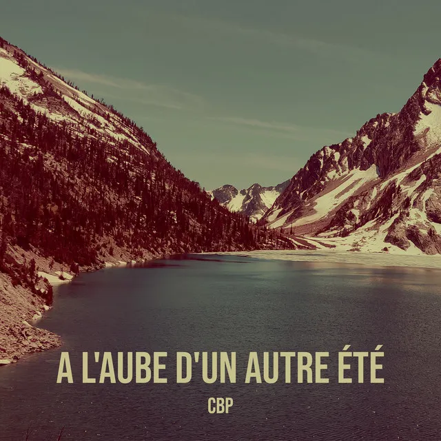 A l'aube d'un autre été