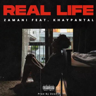 Real Life by Zamani