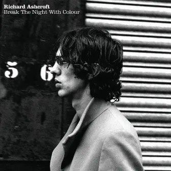 Break The Night With Colour (Live) by Richard Ashcroft