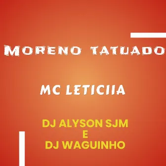 Moreno Tatuado by DJ ALYSON SJM