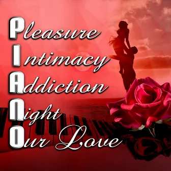 Piano Bar Music – Inspirational Piano Lounge Ambient, Pleasure and Easy Listening, Romantic Dinner, Time for Intimate Moments, Piano Love Romance by Piano Lounge Festival