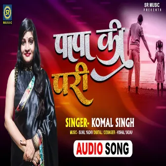 Papa Ki Pari by Komal Singh