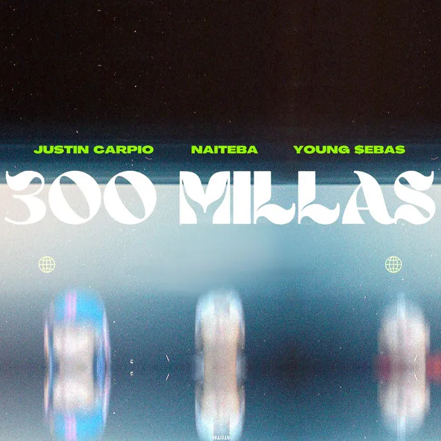 300 Millas