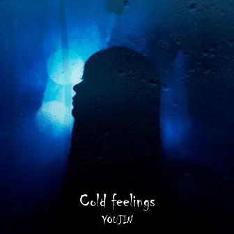 Cold Feelings by Unknown Artist