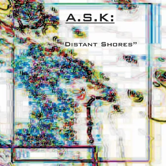 Distant Shores by A.S.K.