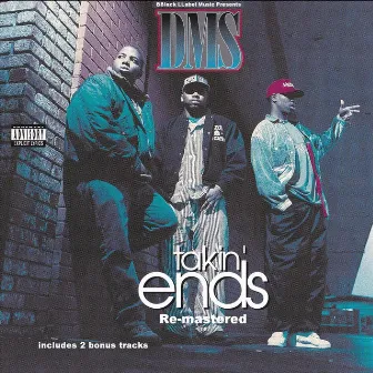 Takin Ends (Remastered) by DMS