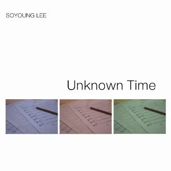 Unknown Time by Soyoung Lee