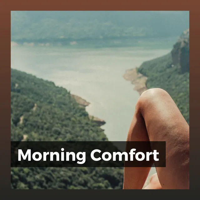 Morning Comfort