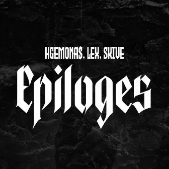 Epiloges (Prod. By Skive) by LEX