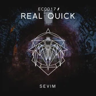 Real Quick by Sevim