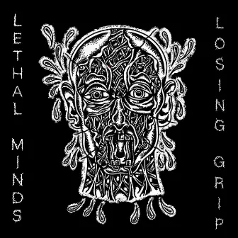 Losing Grip by Lethal Minds