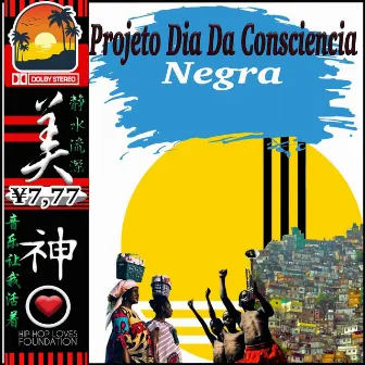 Projeto Dia Da Consciencia Negra by Hip Hop Loves