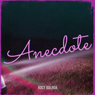 Anecdote by Rocy Balboa