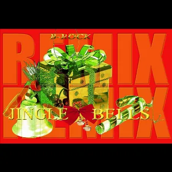 Jingle Bells(Remix) by B-Rock