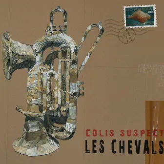 Colis supect by Les chevals